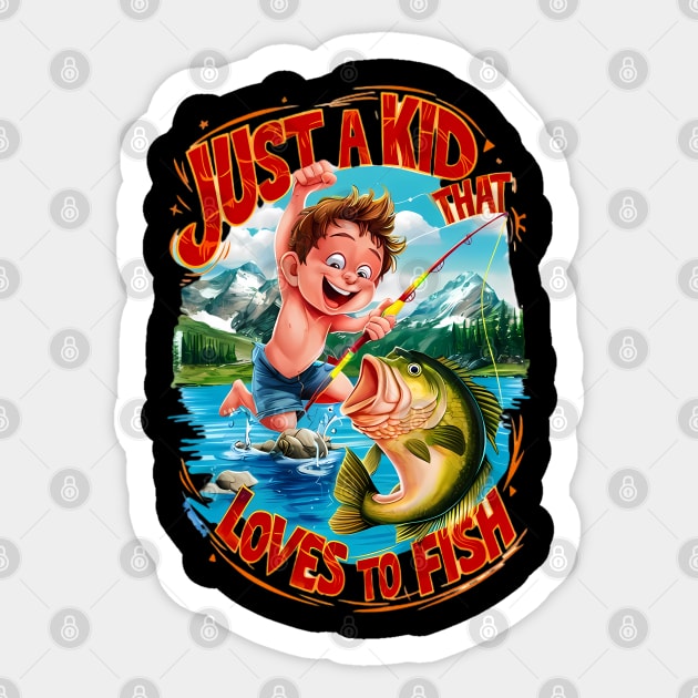 Fishy Adventure: Just a Kid That Loves To Fish Sticker by coollooks